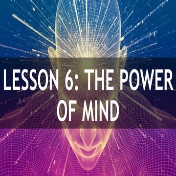 Lesson 6   the power of mind (ms 2016)