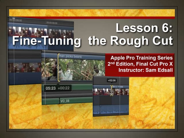 Final Cut Pro X Weynand Certification Lesson 6