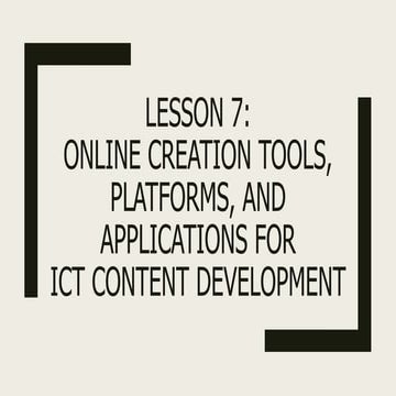 EmpTech Lesson 7 - Online Creation Tools, Platforms, and Applications for ICT...