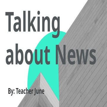 ESL CLASS LESSON 7- TALKING ABOUT NEWS.pptx