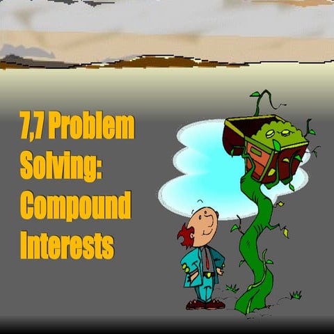 Lesson7_7 - Compound Interest kkkk(1).ppt