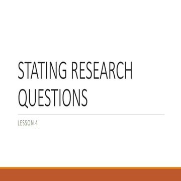 Lesson 7 stating research questions