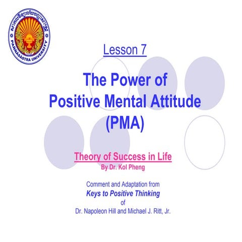 Lesson 7  the power of positive mental attitude (ppma)