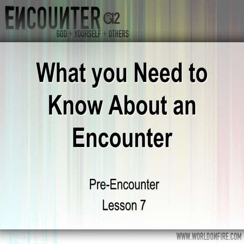 Lesson 7 what you need to know about encounter 00
