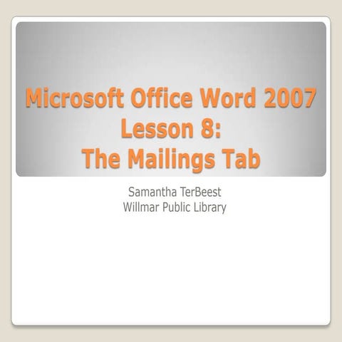 Microsoft Office Word 2007 - Lesson 8