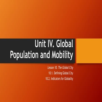 Unit IV. The Global Population and Mobility