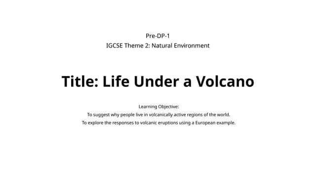 Lesson 9 - Mt Nyiragongo volcano example.pptx