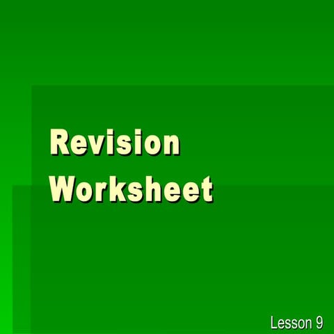 Lesson 9 - Revision Worksheet