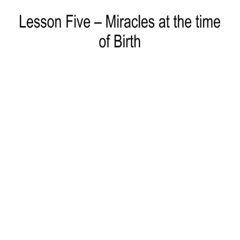 Lesson five   miracles