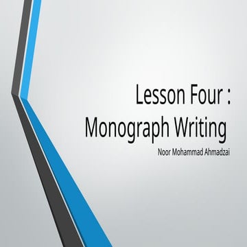 Lesson Four for writing monogrpah effectively | PPTX
