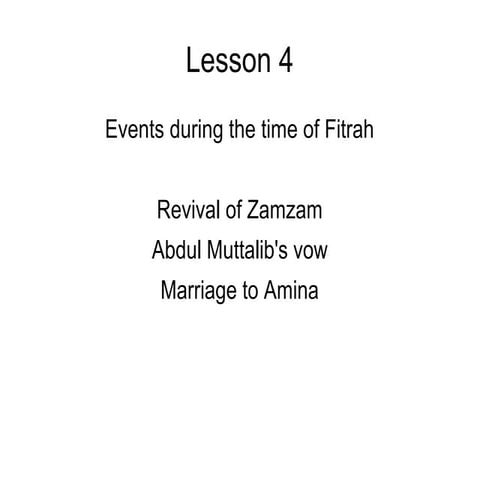 Lesson four   events during the fitrah