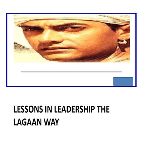Lesson from movie lagaan
