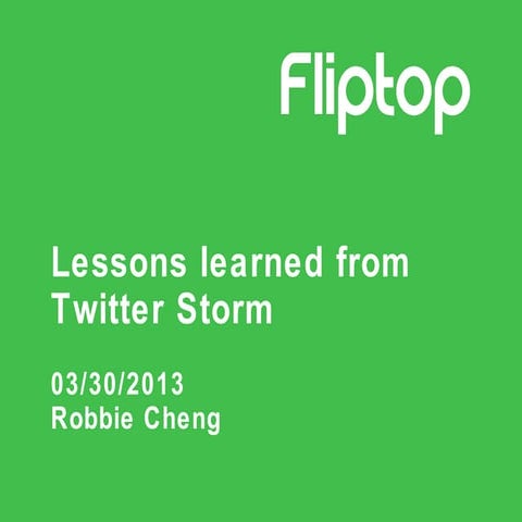 Lesson learned of twitter storm