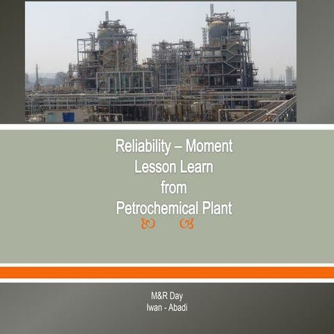 Lesson learn from_petrochemical_plant rev1 | PPTX