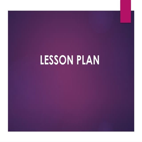 lesson plan-Nursing education .deals how to write