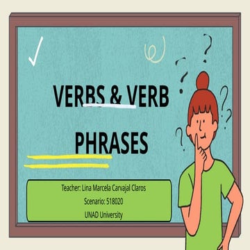 Verbs and verb Phrases-Clase para estudiantes de ENGLISH III