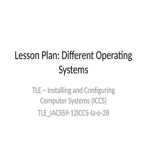 Lesson Plan Different Operating Systems_Presentation .pptx