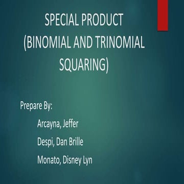 Special Product ( Binomial And Trinomial Squaring)