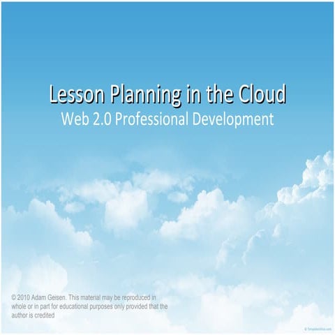 Adam Geisen - ET 506 - Lesson planning in the cloud
