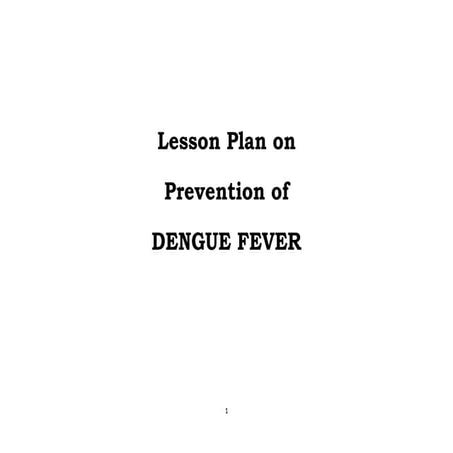 Lesson Plan On Prevention of Dengue Fever.docx