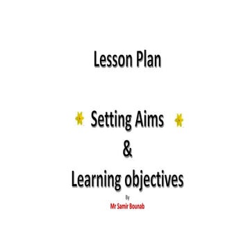 Lesson plan     setting aims and objectives