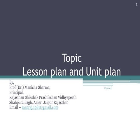 Lesson Plan & Unit Plan by Dr Manisha Sharma Principal RSPV Jaipur Rajasthan....