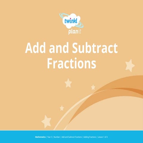 Lesson Presentation Adding and Subtracting Fractions.ppt