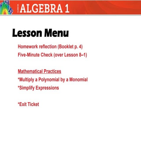 Lesson_Presentation_Multiplying_a_Polynomial_by_a_Monomial(Lesson 8-2) gr9 w2...