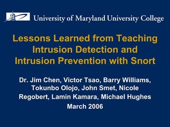Lessons Learned from Teaching Intrusion Detection and Intrusion Prevention wi...