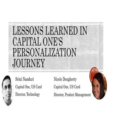 Srini Nanduri & Nicole Dougherty	- Lessons Learned in Developing a Personaliz...
