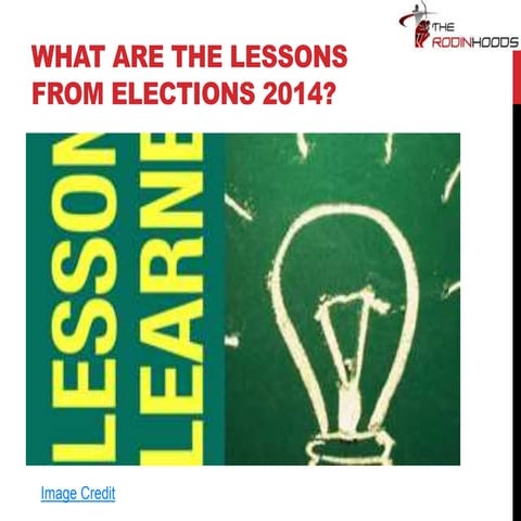 Lessons learnt from the 2014 General Elections of India