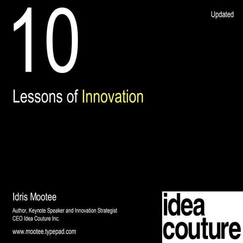 Lessons Of Innovation Idris Mootee