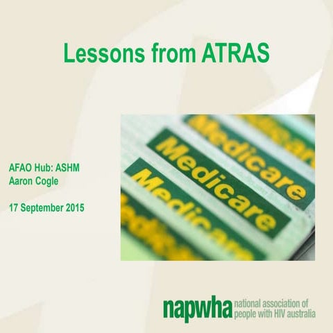 Lessons from ATRAS