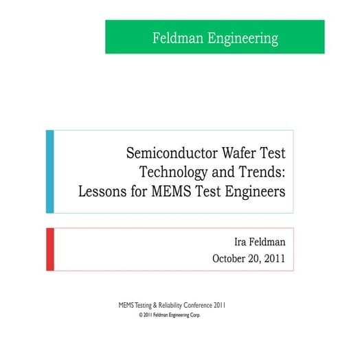 Lessons for MEMS Test Engineers - Ira Feldman 111020