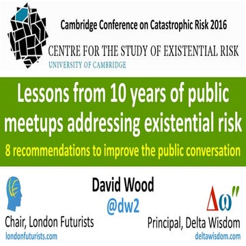 Lessons from 10 years of public meetups addressing existential risk