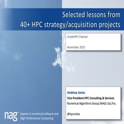 Lessons from 40+ HPC Projects -  NAG