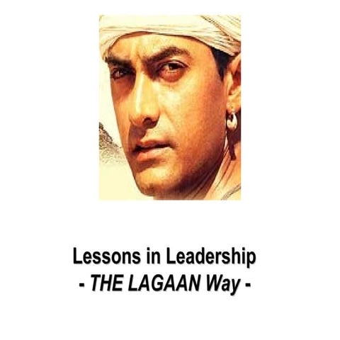 Lessons from lagaan