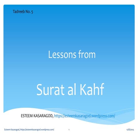 Lessons from surat al kahf
