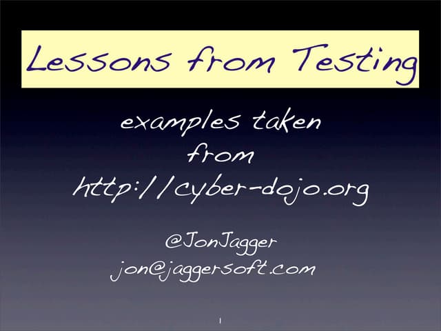 Lessons from Testing