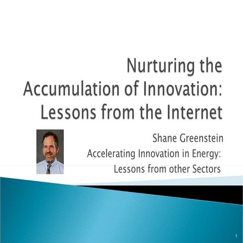 Nurturing the Accumulation of Innovation: Lessons From The Internet