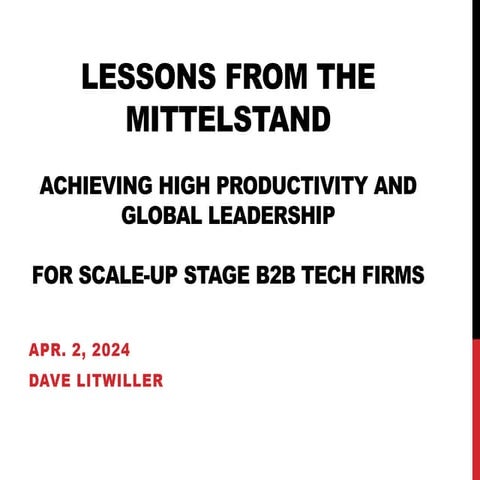 Lessons from the Mittelstand - Dave Litwiller - Apr 2024 - Public.pptx