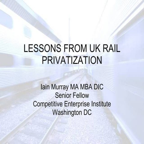 Lessons From Uk Rail Privatization Germany
