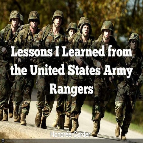 Lessons I Learned from the United States Army Rangers