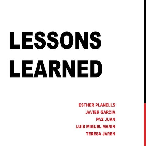 Lessons learned