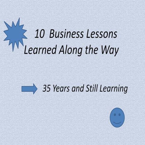 Business Lessons Learned