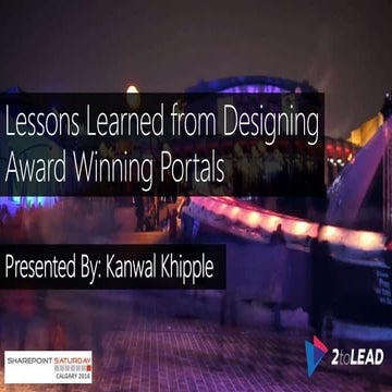 Lessons Learned from Designing Award Winning Portals