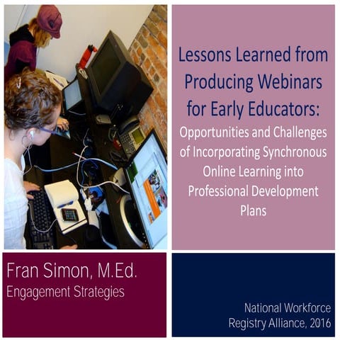 Lessons learned from producing webinars for early educators