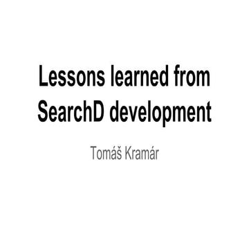 Lessons learned from SearchD development