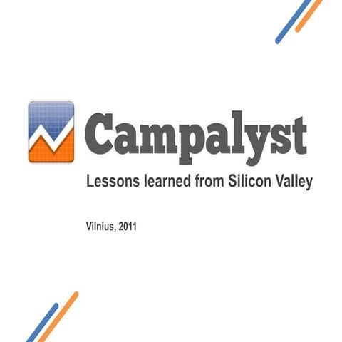 Lessons learned from Silicon Valley / Campalyst