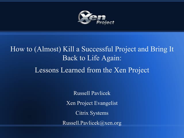 Lessons Learned from Xen [LFNW 2013]